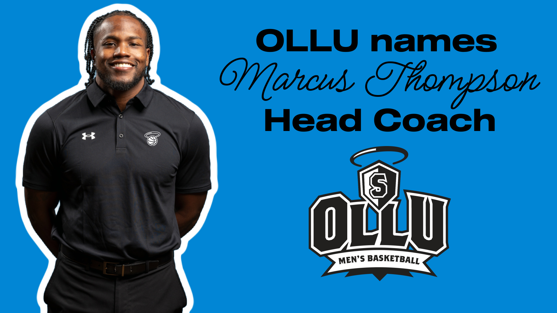 Marcus Thompson Named OLLU Men's Basketball Head Coach