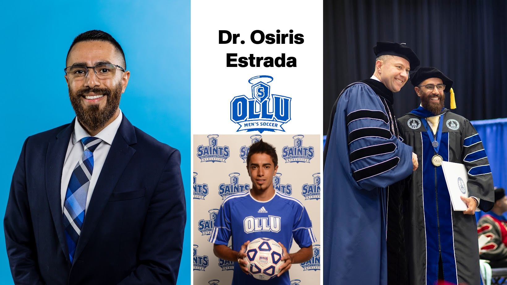 Soccer's Dr. Osiris Estrada First Athlete to Earn Doctorate from OLLU