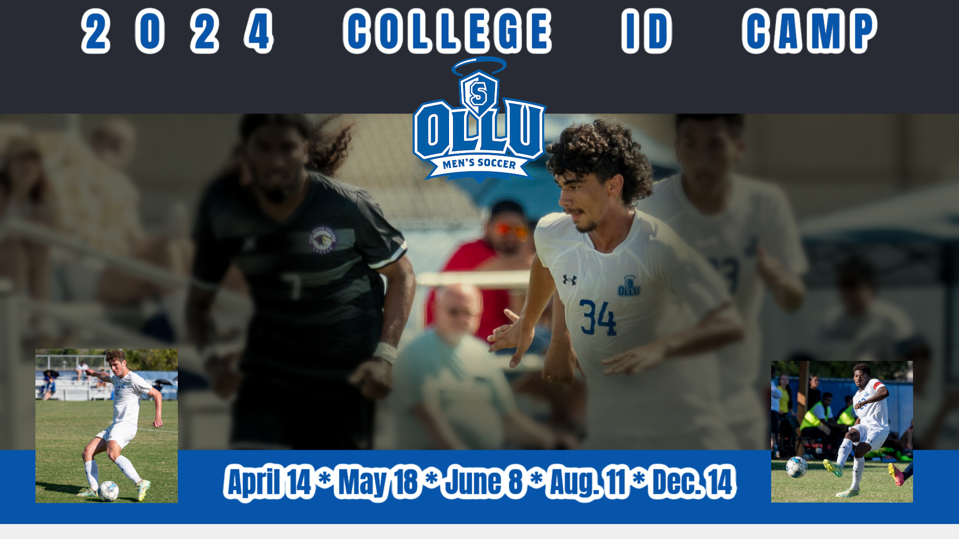 OLLU Men's Soccer Announces 2024 Dates For ID Camps